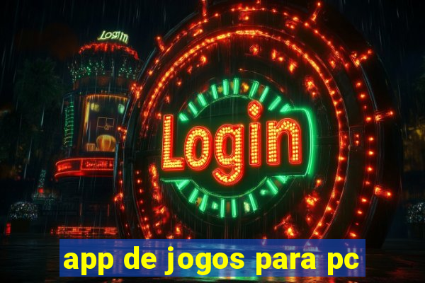 app de jogos para pc