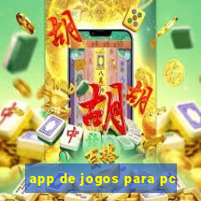 app de jogos para pc