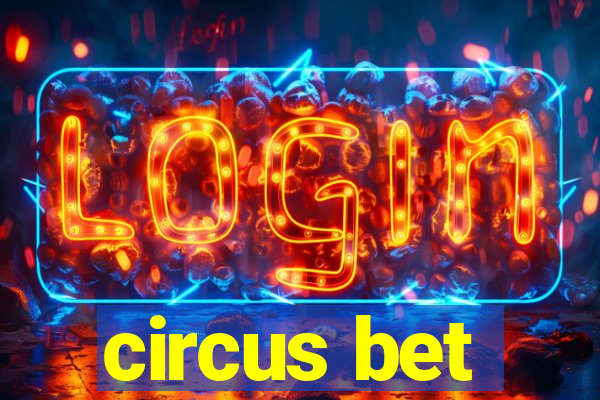 circus bet