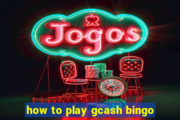 how to play gcash bingo