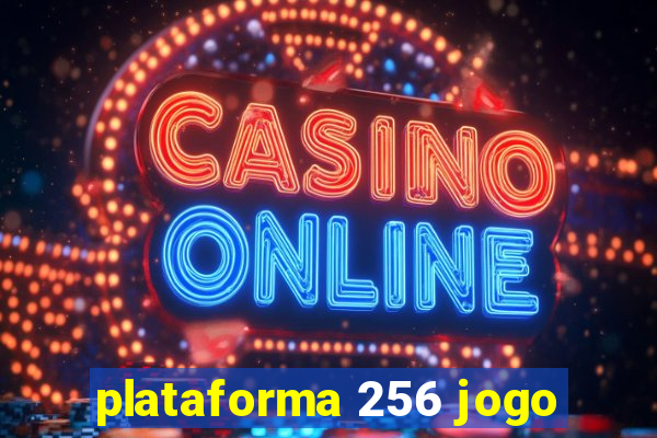 plataforma 256 jogo