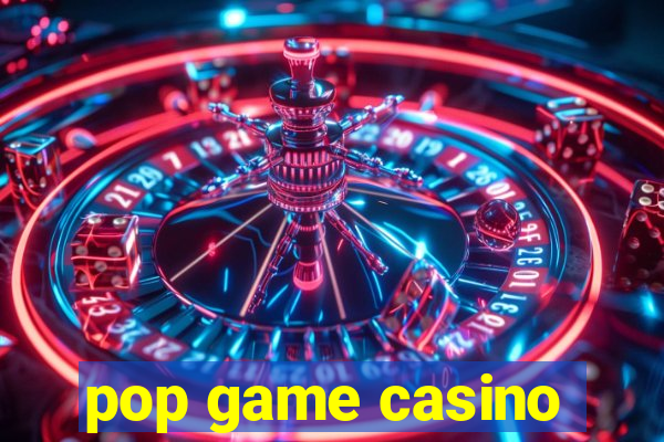 pop game casino