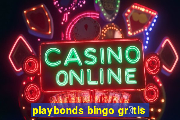 playbonds bingo gr谩tis