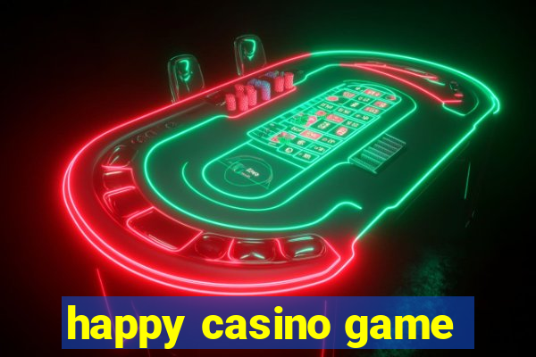 happy casino game