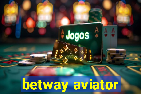 betway aviator