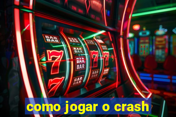 como jogar o crash