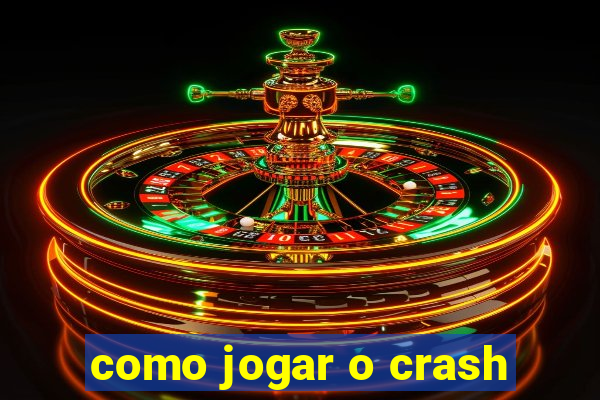 como jogar o crash