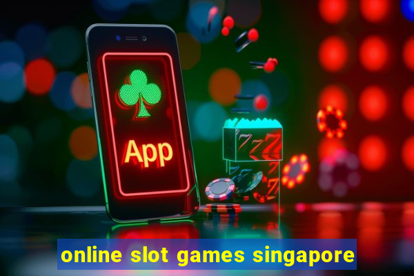 online slot games singapore