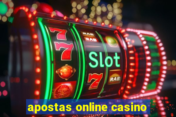 apostas online casino