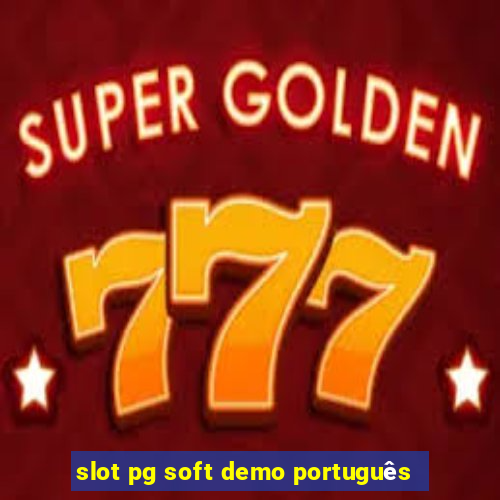 slot pg soft demo português