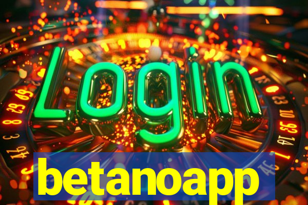 betanoapp