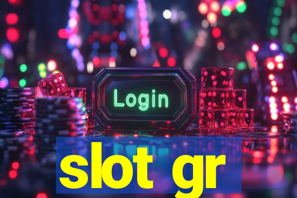 slot gr