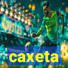 caxeta