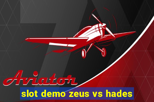 slot demo zeus vs hades