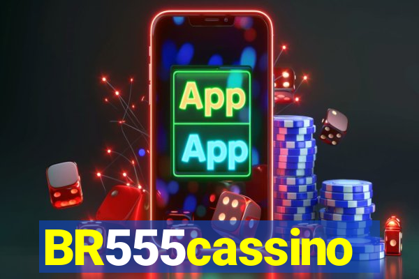 BR555cassino