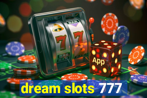 dream slots 777