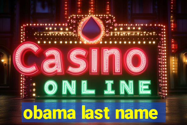 obama last name