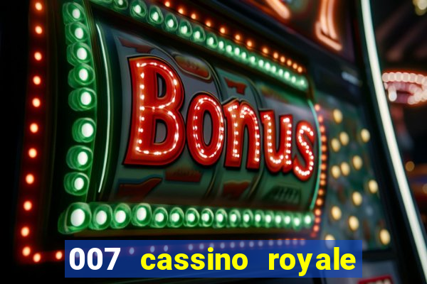 007 cassino royale download dublado avi