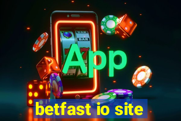 betfast io site