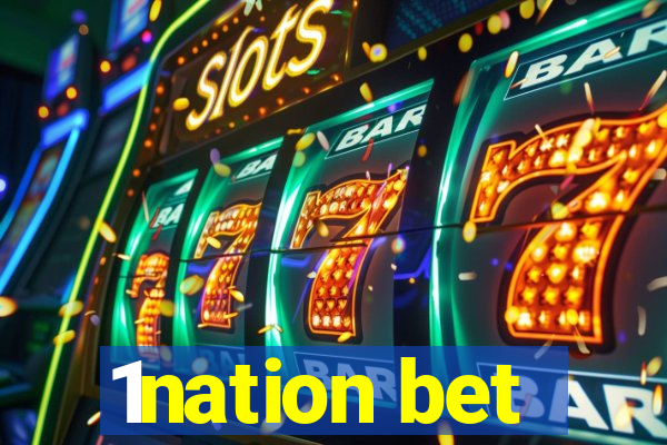 1nation bet