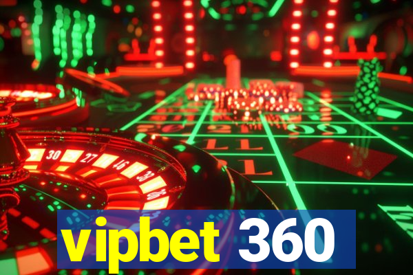 vipbet 360