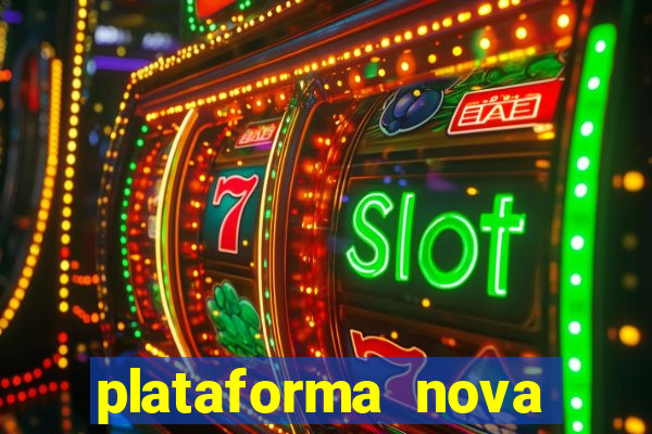 plataforma nova para jogar