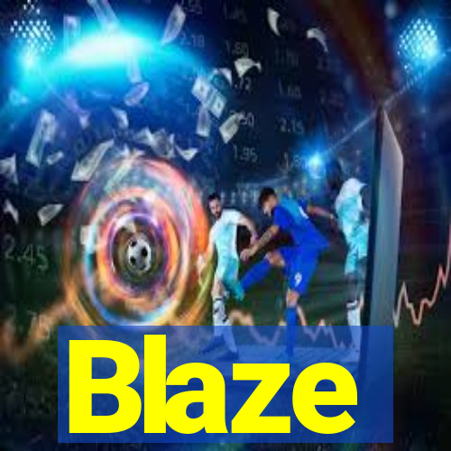 Blaze