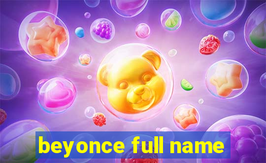 beyonce full name