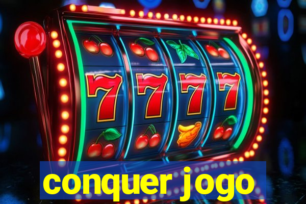 conquer jogo