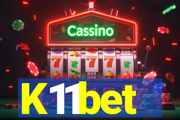 K11bet