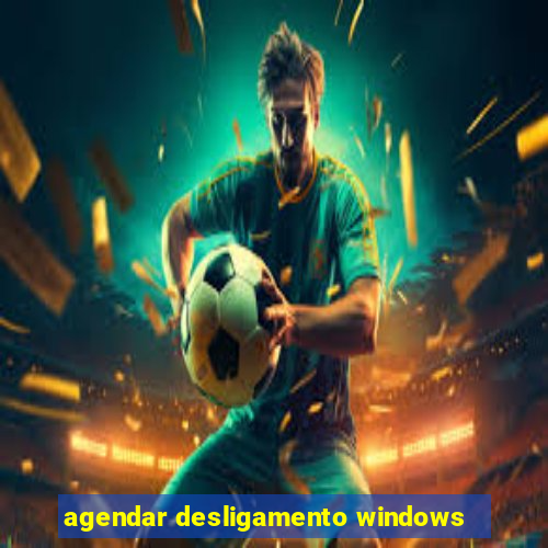 agendar desligamento windows