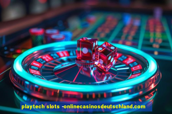 playtech slots -onlinecasinosdeutschland.com