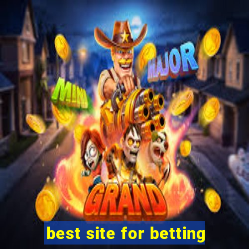 best site for betting