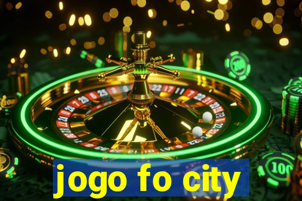 jogo fo city