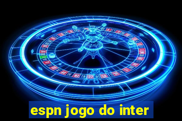 espn jogo do inter