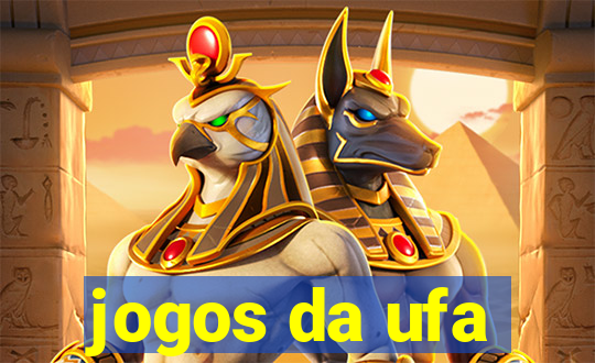 jogos da ufa