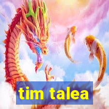 tim talea