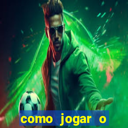 como jogar o fortune tigre