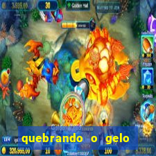 quebrando o gelo pdf download