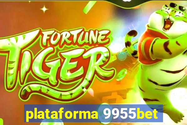 plataforma 9955bet