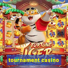 tournament casino