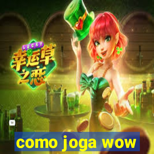 como joga wow