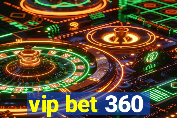 vip bet 360