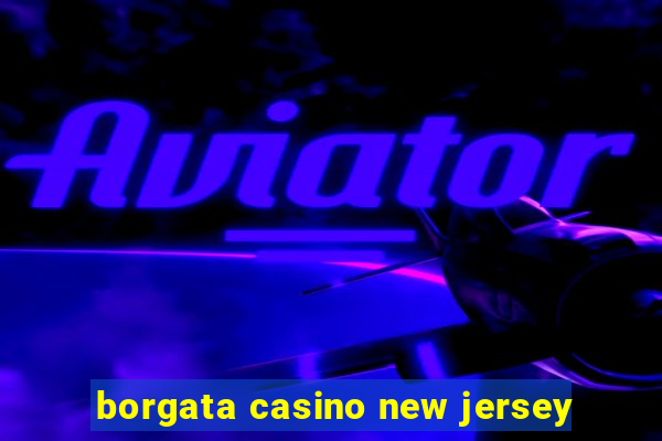 borgata casino new jersey