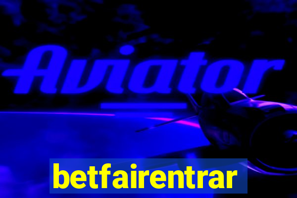 betfairentrar