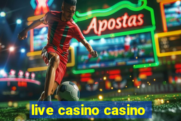 live casino casino