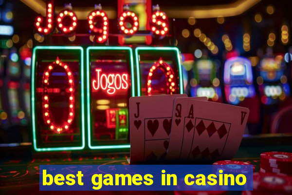 best games in casino