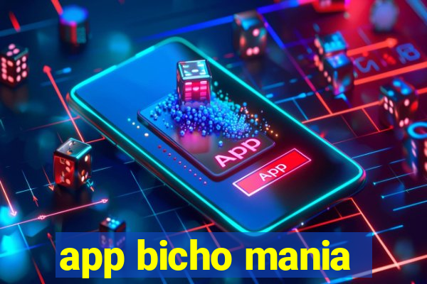 app bicho mania