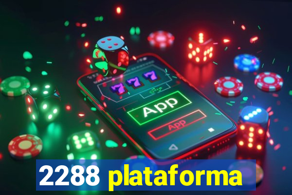 2288 plataforma