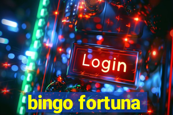 bingo fortuna